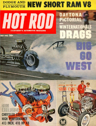 HOT ROD 1962 MAY - 413 CROSS-RAM, GASSERS, DAYTONA